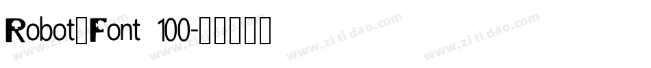 Robot_Font 100字体转换